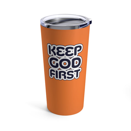 Keep God First Tumbler