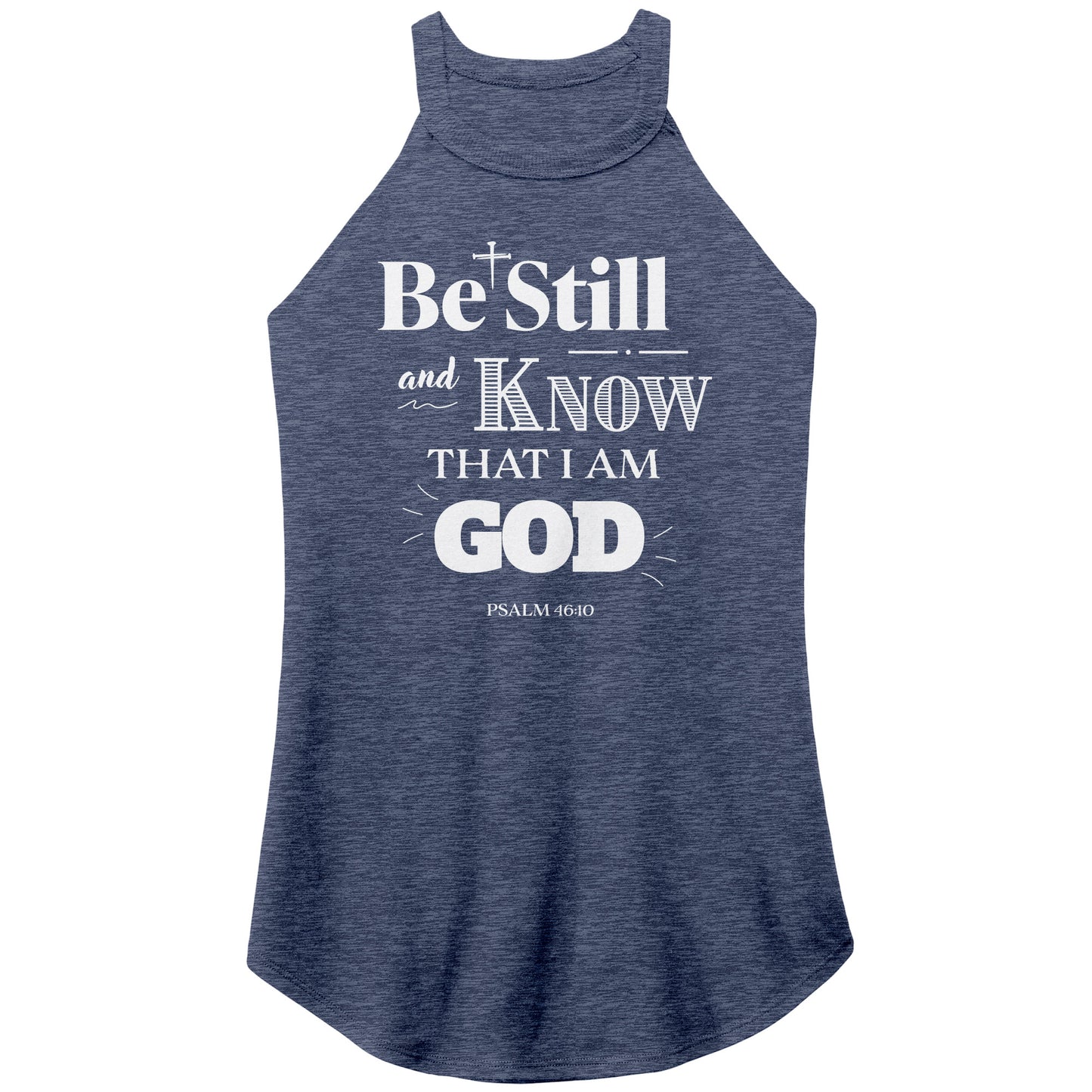 Be Still And Know Women's Rocker Tank