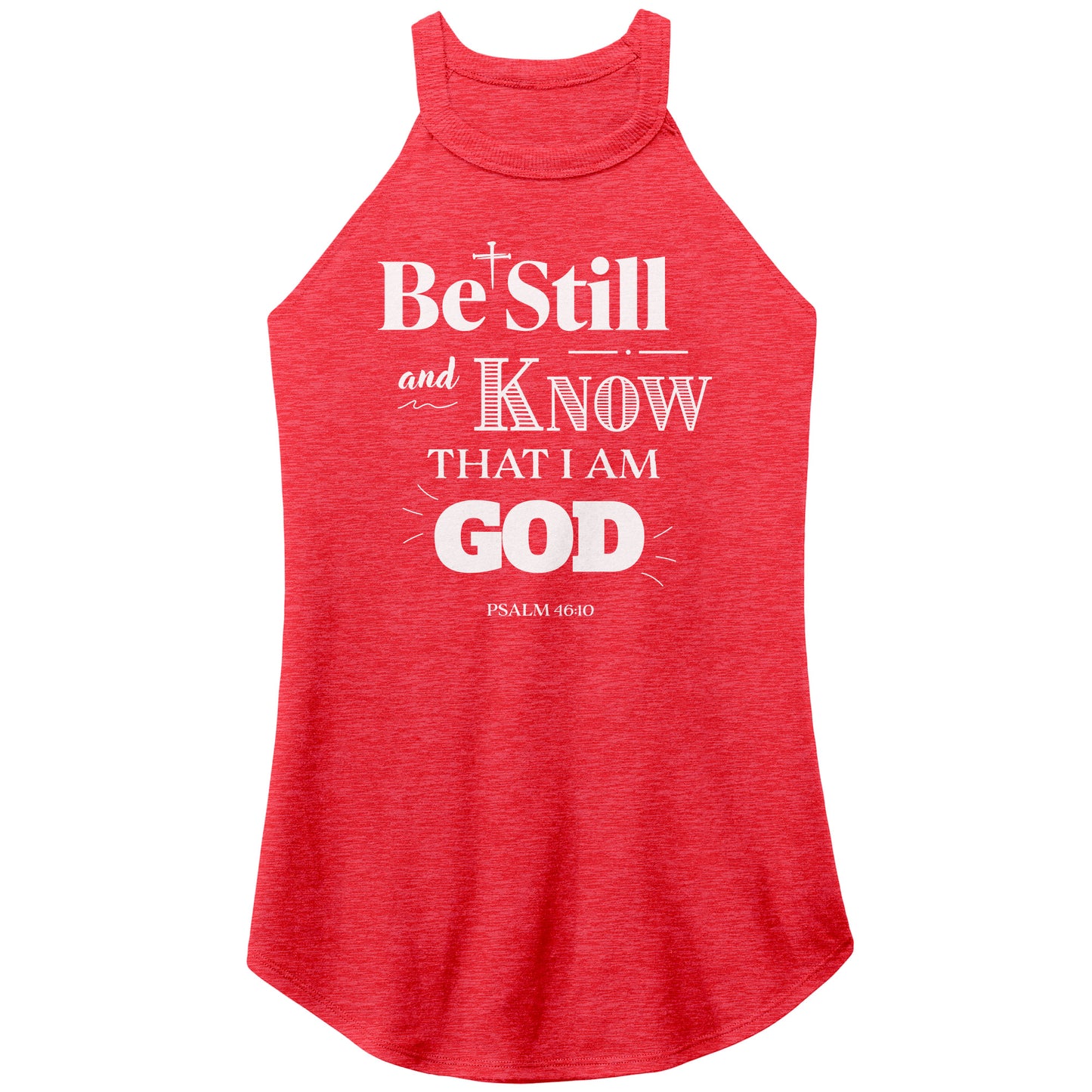 Be Still And Know Women's Rocker Tank