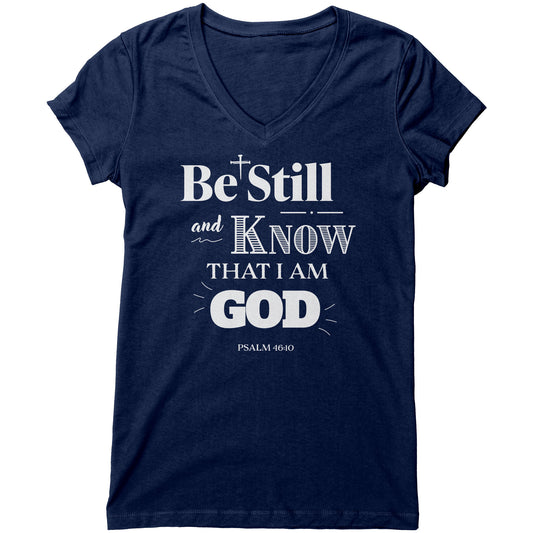 Be Still And Know Women's V-Neck Tee