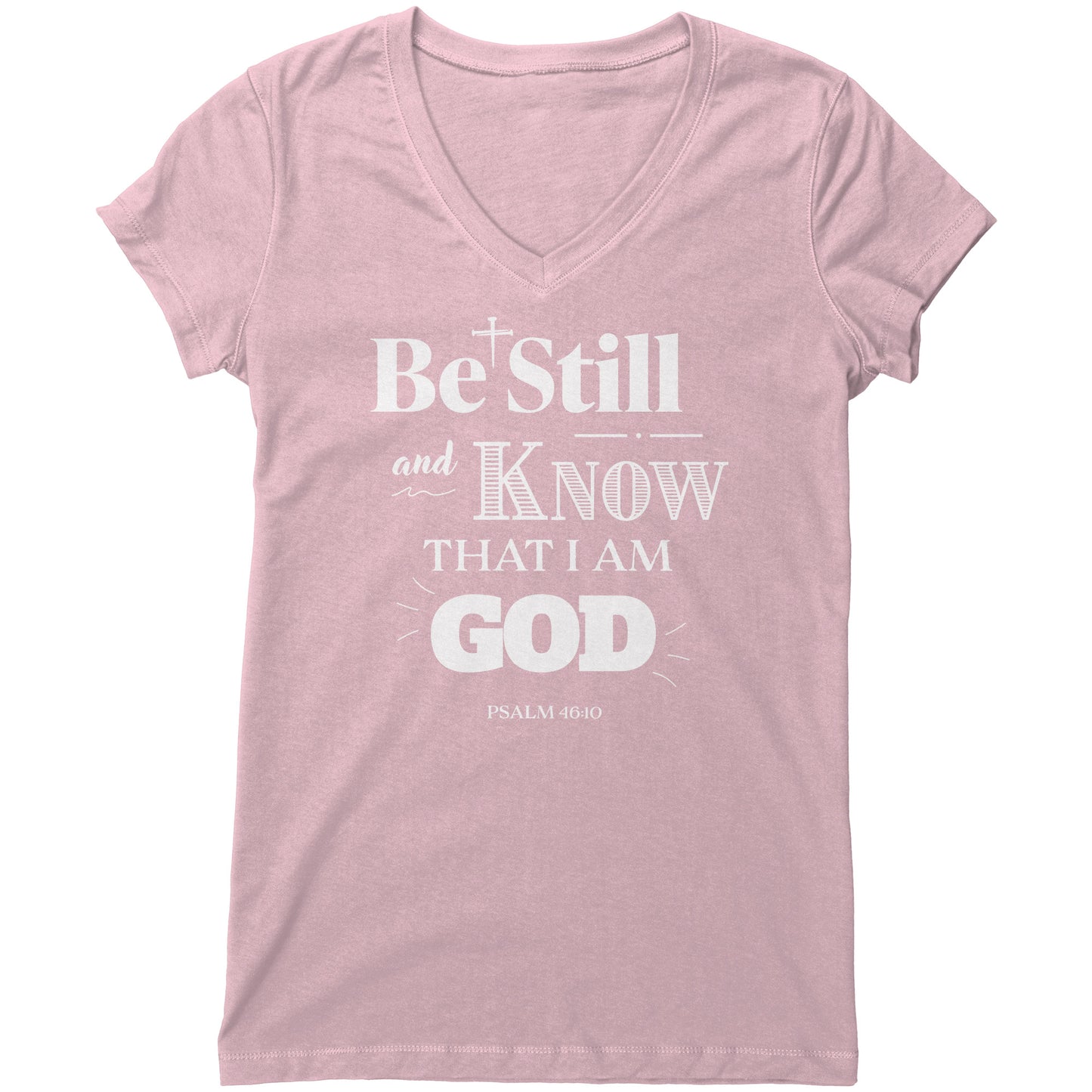 Be Still And Know Women's V-Neck Tee