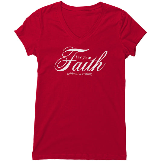 Faith Without A Ceiling Women's V-Neck Tee