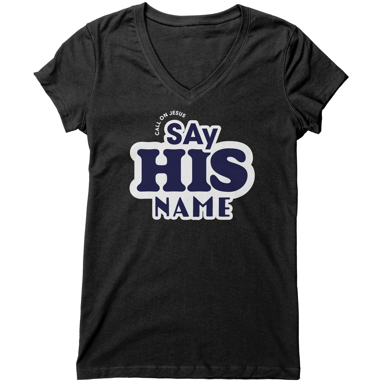 Say His Name Women's V-Neck Tee