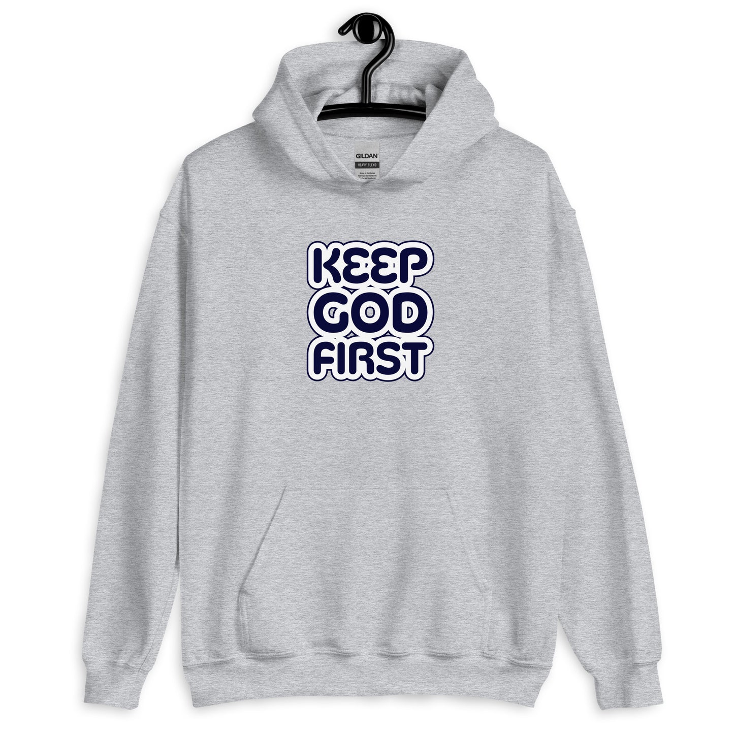 Keep God First Unisex Hoodie