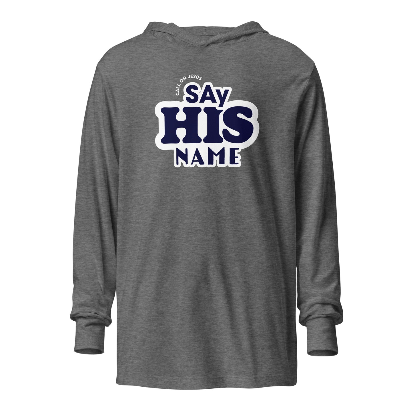 Say His Name Hooded Long-Sleeve Tee