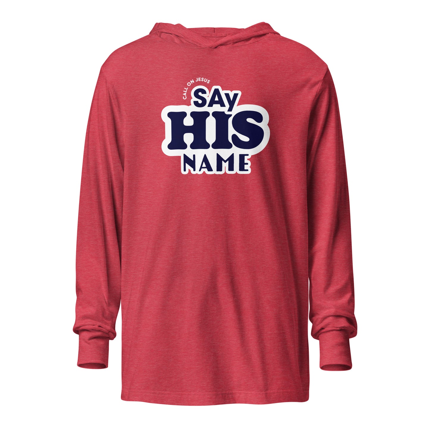 Say His Name Hooded Long-Sleeve Tee